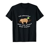 Früh aufgestanden Langschläfer Faultier Spruch Schlaf T-Shirt