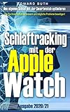 Schlaftracking mit der Apple Watch: Den eigenen Schlaf mit der Smartwach optimieren