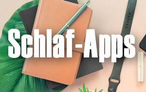 Schlaf-Apps – Das Smartphone hilft beim optimalen Schaf